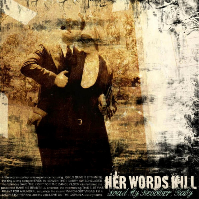 Load My Revolver, Baby - Album by Her Words Kill | Spotify