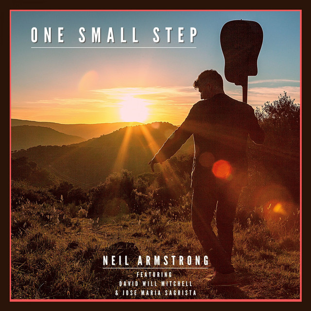 One Small Step - Single by Neil Armstrong | Spotify