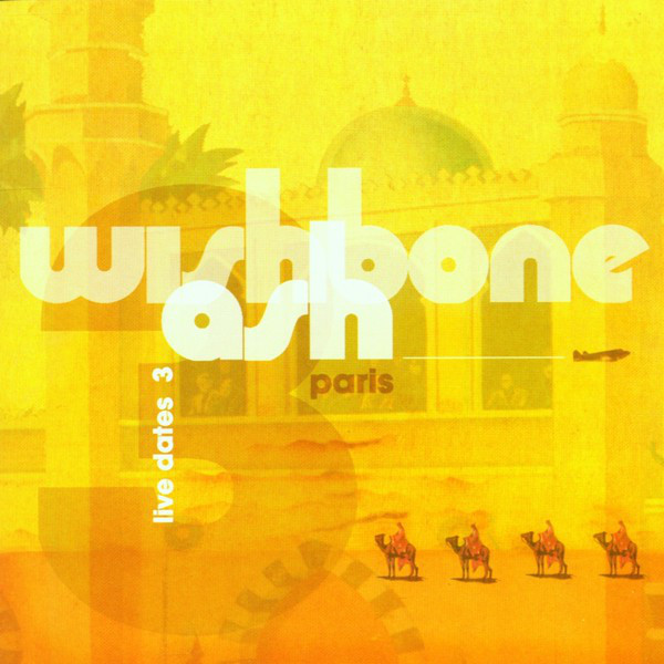 Listen to Live Dates 3 - Album by Wishbone Ash | Spotify