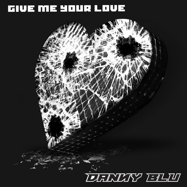 Give Me Your Love cover art