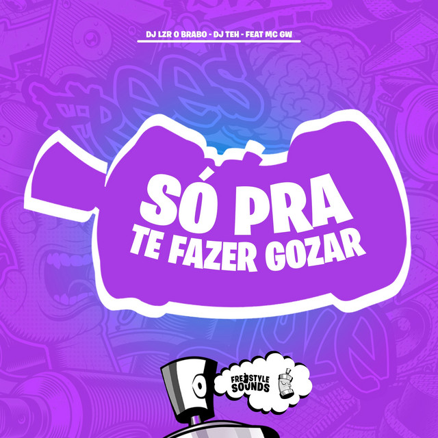 Só Pra Te Fazer Gozar