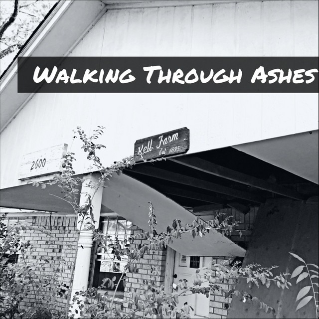 Walking Through Ashes