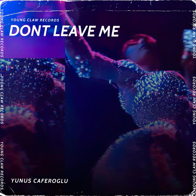 Don't Leave Me