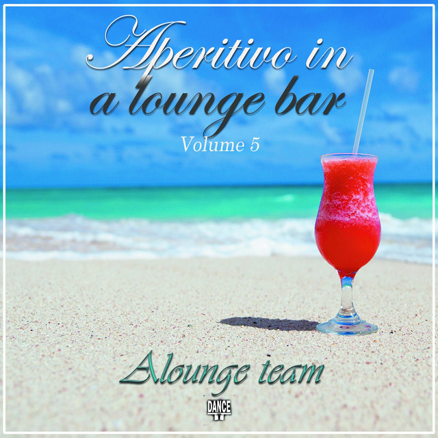 Aperitivo in a Lounge Bar, Vol. 5 cover art
