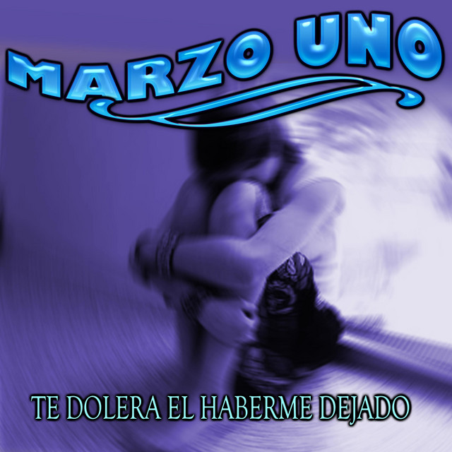 Te Dolerá el Haberme Dejado cover art