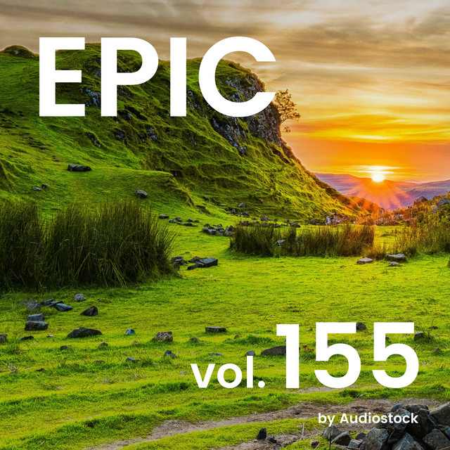 EPIC, Vol. 155 -Instrumental BGM- by Audiostock cover