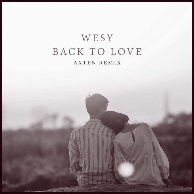 Back To Love - Axten Remix