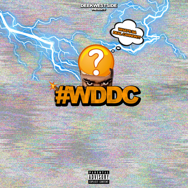 What's Da Deal Cannon cover art