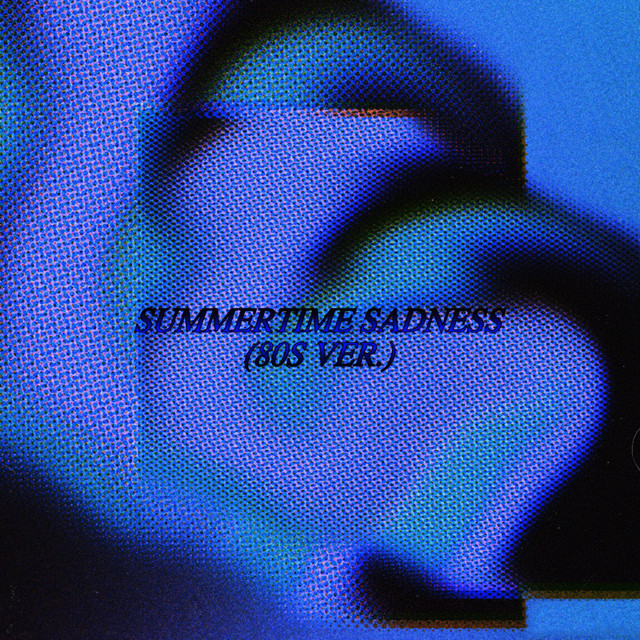Summertime Sadness (80s Ver.) cover art
