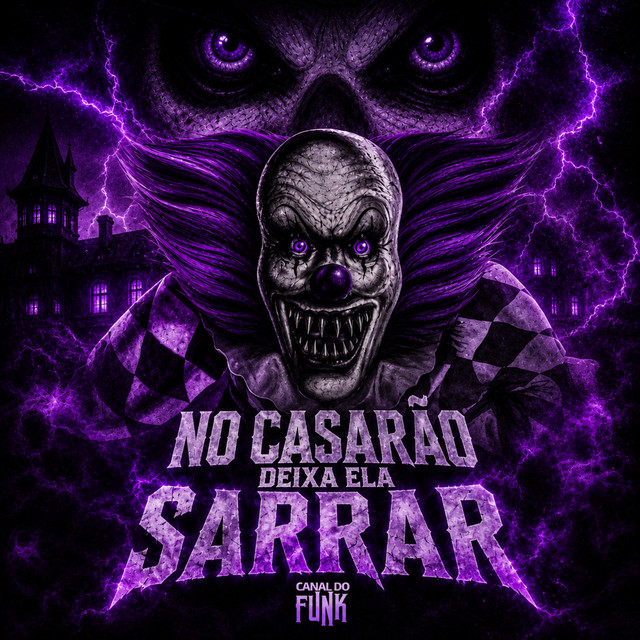NO CASARÃO DEIXA ELA SARRAR