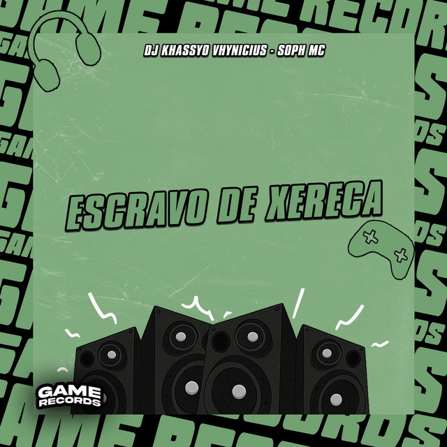Escravo de Xereca