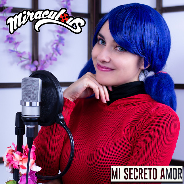 Mi Secreto Amor - Miraculous Ladybug - Cover en Español