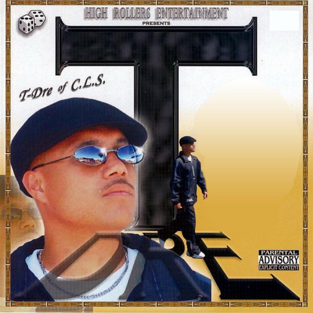 洋楽 G RAP T DRE T-Dre - Album by Cali Life Style | Spotify