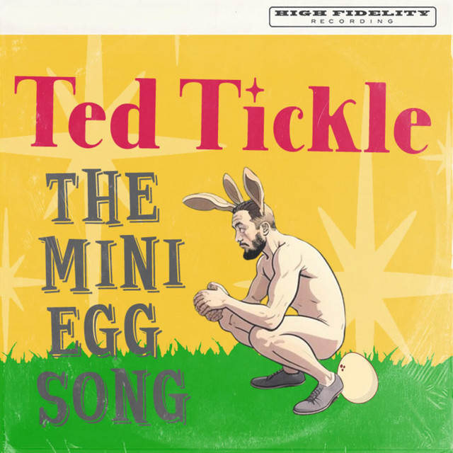 The Mini Egg Song (Ted Tickle) cover art