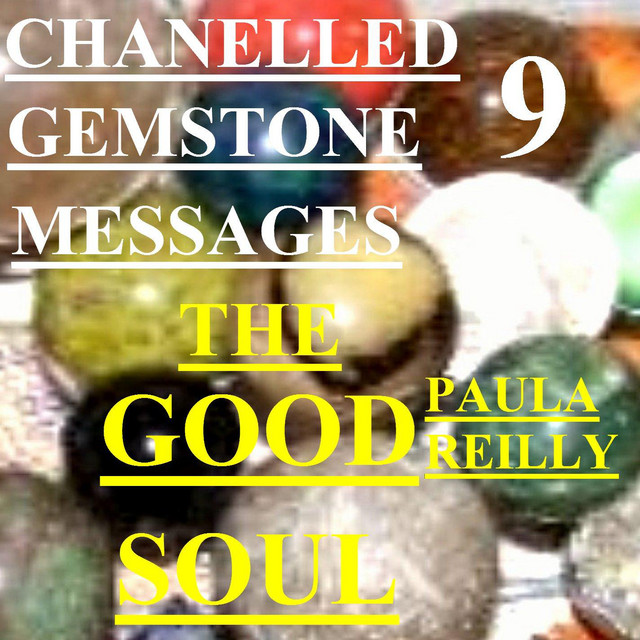 CHANELLED GEMSTONE MESSAGES 9- THE GOOD SOUL cover art