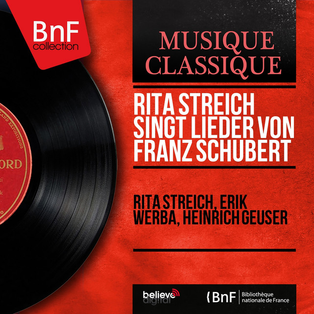 Rita Streich singt Lieder von Franz Schubert (Mono Version