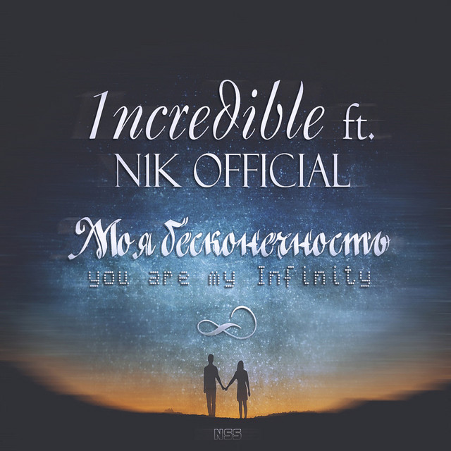 My Infinity (feat. N1k official ) - Single by 1ncredible | Spotify