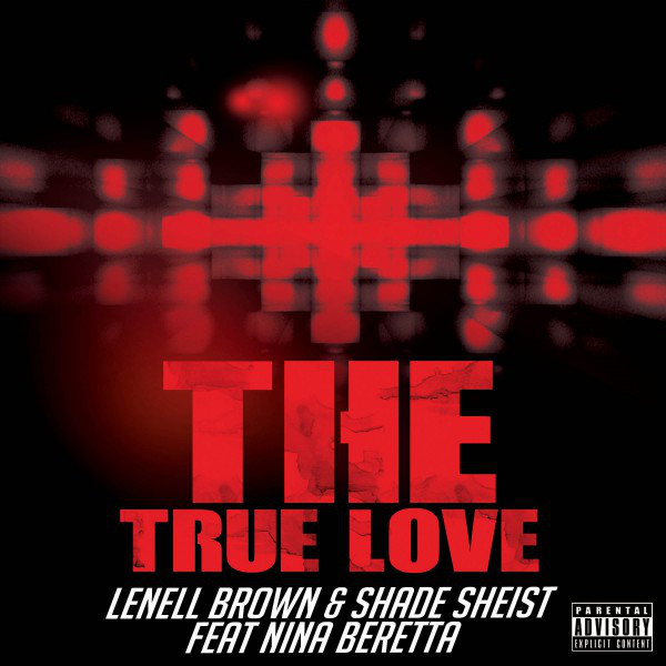 The True Love (feat. Nina Beretta) [Explicit] cover