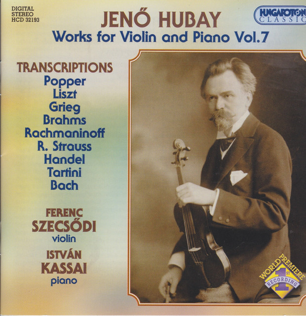 Hubay: Works for Violin and Piano, Vol. 7: Transcriptions cover art