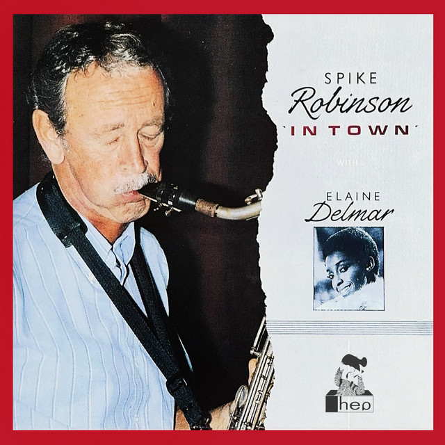 In Town — Spike Robinson