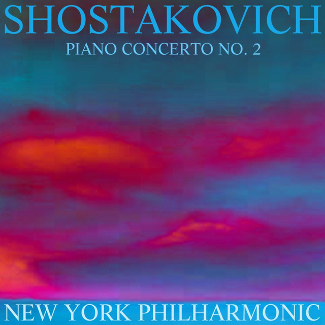 Shostakovitch: Piano Concerto No. 2 - Album by Dmitri Shostakovich