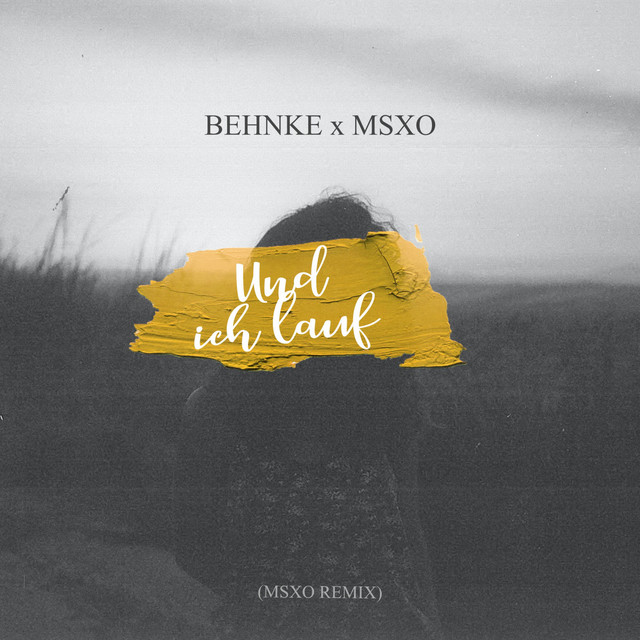 Und ich lauf - Msxo Remix