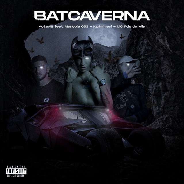 Batcaverna (feat. Marcola 062, Iguin4real, MC Pds da Vila)