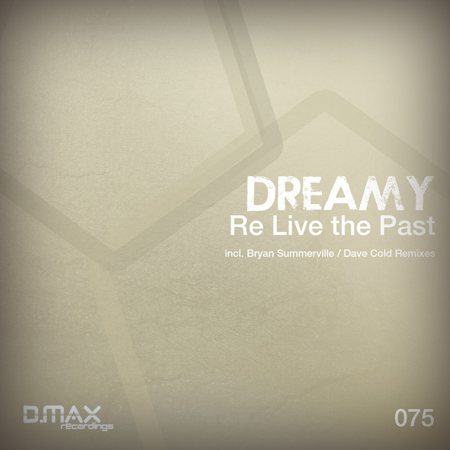 Re Live The Past - Dave Cold Remix