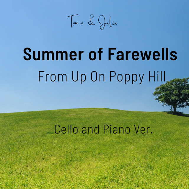 Summer of Farewells - From Up on Poppy Hill (Cello and Piano Ver.) cover art