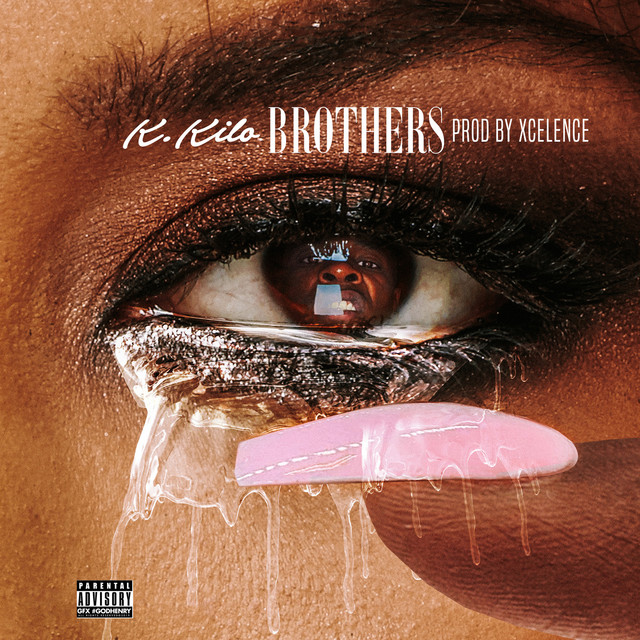 Brothers - Single by K. KILO | Spotify