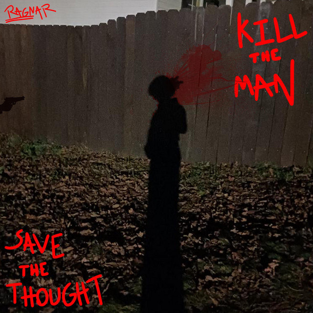 Save The Thought, Kill The Man cover art