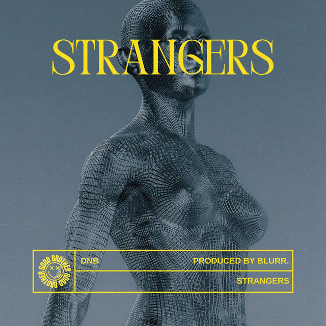 STRANGERS (DnB)