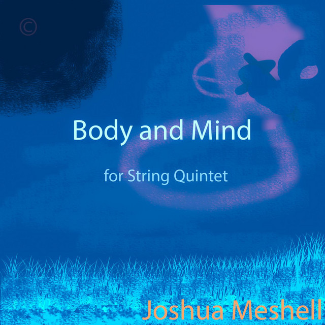 Body and Mind - Single by Joshua Meshell | Spotify