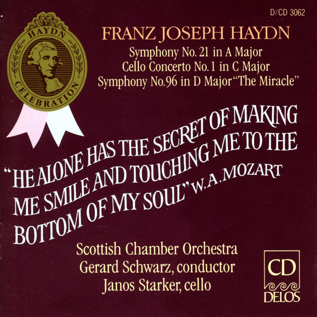 Haydn: Symphonies Nos. 21, 96 & Cello Concerto No. 1 in C Major