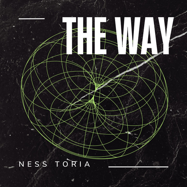 Ness Toria – The Way - Original Mix