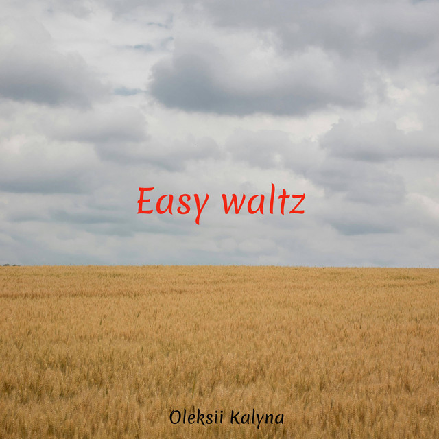 Обкладинка: Easy waltz — Oleksii Kalyna