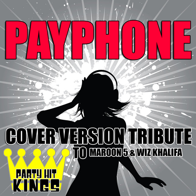 Payphone (Cover Version Tribute to Maroon 5 & Wiz Khalifa)