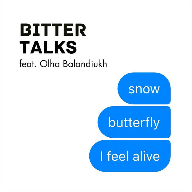 Обкладинка: Snow Butterfly I Feel Alive — Bitter Talks