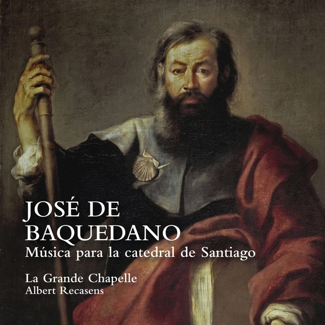 José de Baquedano. Música para la catedral de Santiago