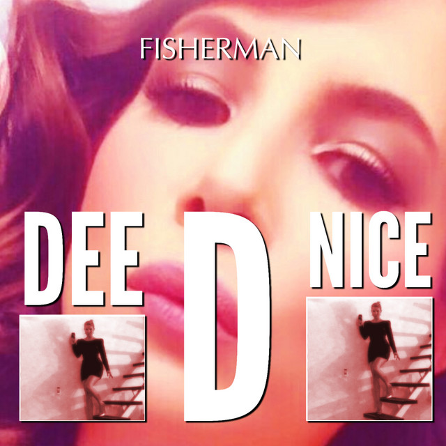 Dee D Nice