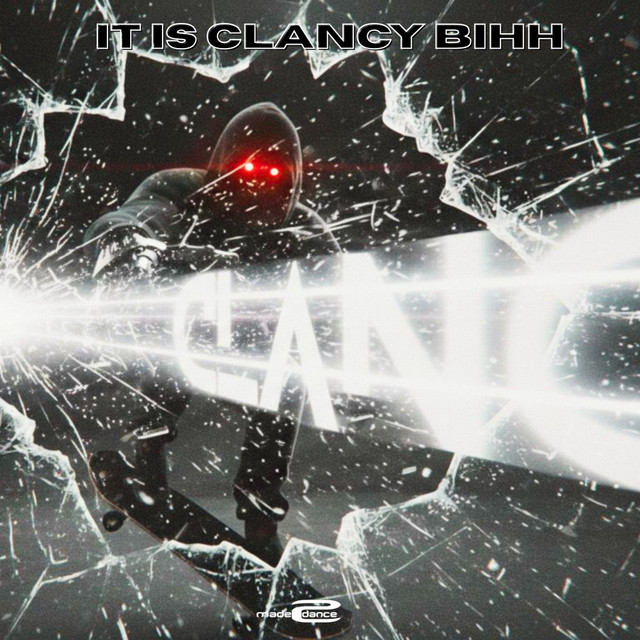 clanc – It Is Clancy Bihh