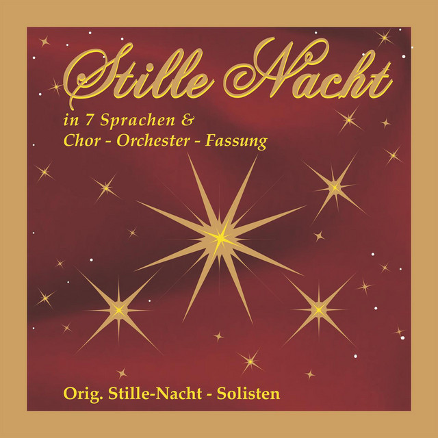 Stille Nacht in 7 Sprachen & Chor - Orchester - Fassung
