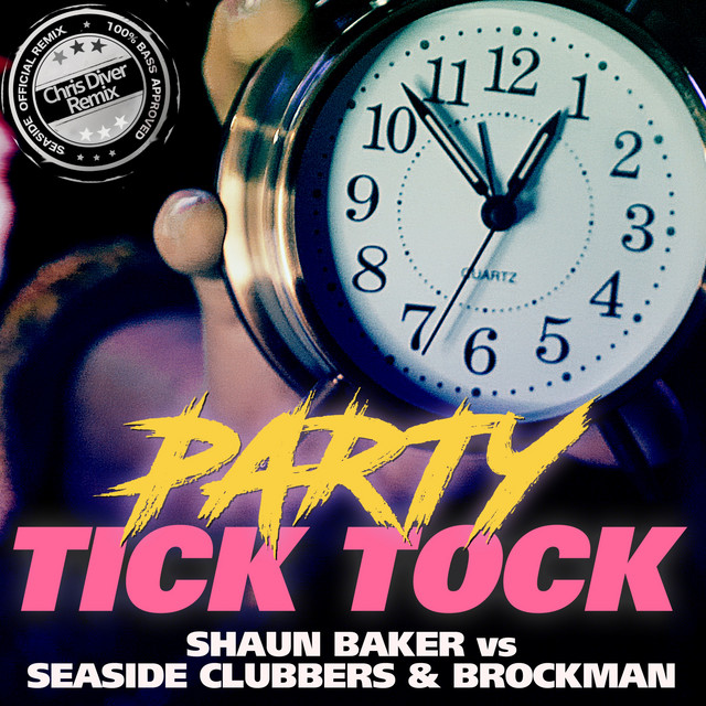 Party Tick Tock - Chris Diver Remix Edit