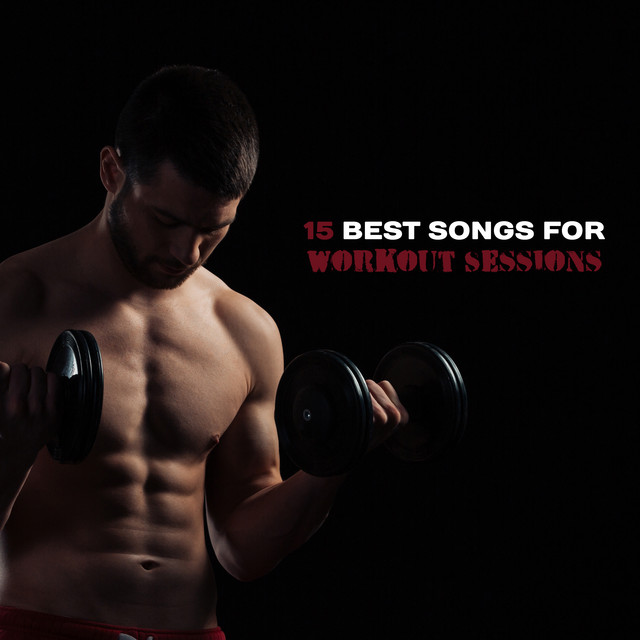 15 Best Songs for Workout Sessions cover art
