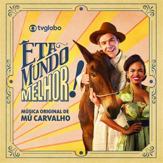 Êta Mundo Melhor (Música Original de Mú Carvalho) cover art
