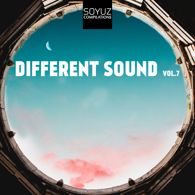 Different Sound, Vol. 7 - Compilation by Various Artists | Spotify