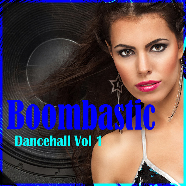 Boombastic Dancehall, Vol. 1 cover art