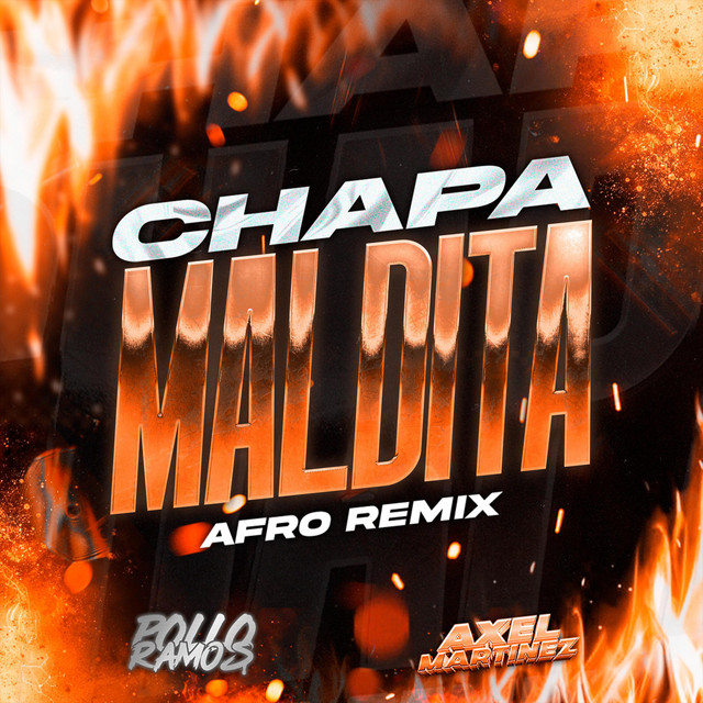 Chapa Maldita - Afro Remix