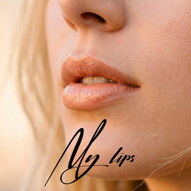 My lips