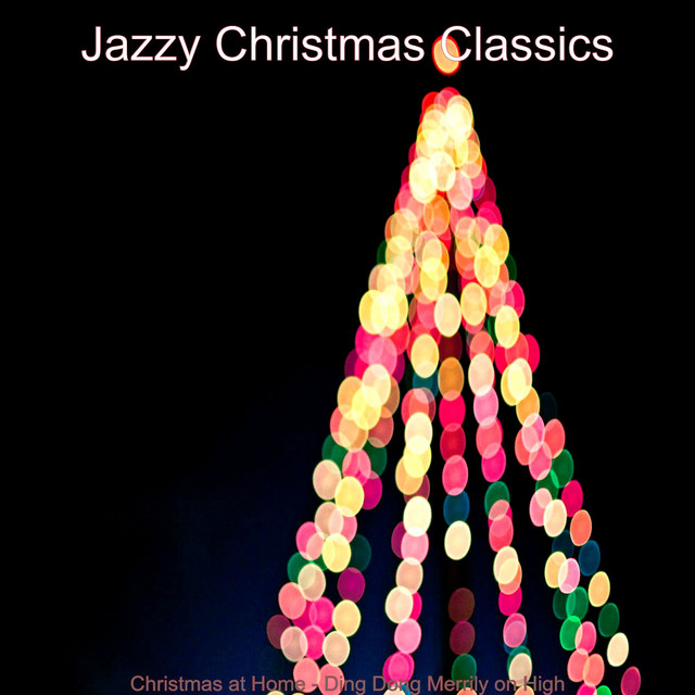Christmas at Home - Ding Dong Merrily on High cover art